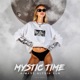 Mystic Time Single