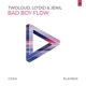 Bad Boy Flow Single