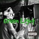 Green Light feat Shackles Single
