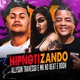Hipinotizando Single