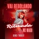 Vai Rebolando Ritmada Remix Single