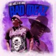 Bad Ideaz Single