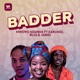 Badder feat Karungi Bliq Jabidii Single