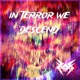 In Terror We Descend Single