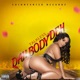 Dah Body Deh Single