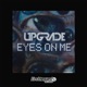 Eyes on Me Single