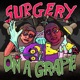 Surgery on a Grape Single