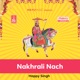 Nakhrali Nach Single