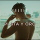 Plata y Oro Single