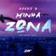 Minha Zona feat Deejay Telio Single