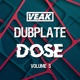 Dubplate Dose Volume 5