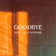 GOODBYE Single
