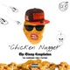 Chicken Nugget feat AyoBluntGod True Dash Della Single