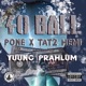 40 Ball feat Pone Single