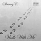 Walk With Me Single