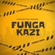 Funga Kazi feat Darassa Single
