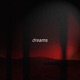 Dreams Single
