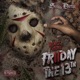 Blacc Friday 2 Friday the 13th