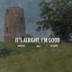 It s Alright I m Good feat Big Dawg Mula Tas Raww Single