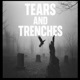 Tears and Trenches EP