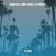 Miami Single feat Amar Sandhu DJ Prodiigy Single