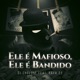 Ele é Mafioso Ele é Bandidão feat MC Rafa 22 Single