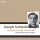 Joseph Schmidt Vol 3 Famous Tenor Hits Canzoni 1930 1937