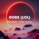 Gods LOL Single