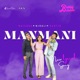 Manmani From Bubbly Bindaas Single
