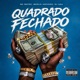 Quadrado Fechado Single