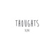 Thoughts Single