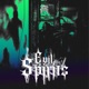 Evil Spirits Single