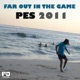Far Out in the Game PES 2011 Single