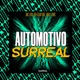 AUTOMOTIVO SURREAL Single
