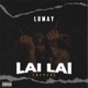 Lailai Never Single