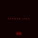 Tender Lies Single