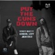 Put the Guns Down feat General Levy Jbeatz0121 Single