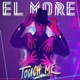 Touch Me Single
