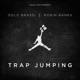 Trap Jumping feat Robin Banks Single