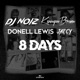 8 Days Remix feat Jaecy Single