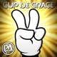 Cup De Grâce Extended Single