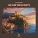 We are the ghosts Single