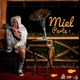 MIEL PARTE I EP