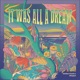 It Was All a Dream Single