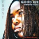 Good Life Everybody Wants It EP