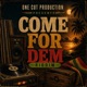 Come For Dem Riddim Instrumental Version Single