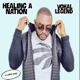 Healing a Nation feat Vokal Legend Single