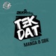 Tek Dat feat MANGA SBK Single