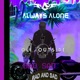 Always Alone Single