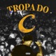 Tropa do C feat DJ MDP Single
